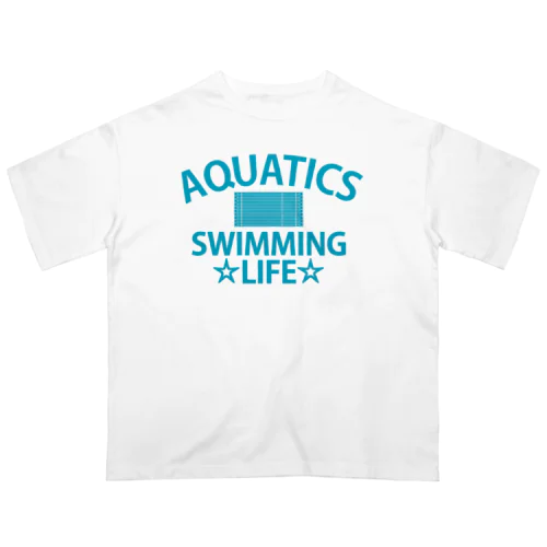 水泳競技・競泳・スイミング・アクアティクス・夏・SWIMMING・すいえい・グッズ・フリーリレー・Tシャツ・スポーツ・男子・女子・かっこいい・かわいい・プール・自由形・平泳ぎ・背泳ぎ・バタフライ オーバーサイズTシャツ