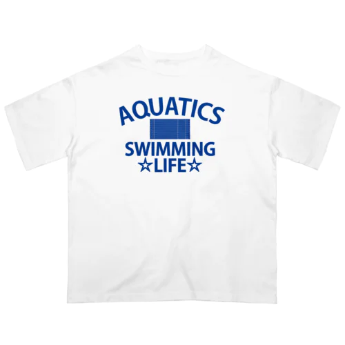 水泳競技・競泳・スイミング・アクアティクス・青・SWIMMING・すいえい・グッズ・フリーリレー・Tシャツ・スポーツ・男子・女子・かっこいい・かわいい・プール・自由形・平泳ぎ・背泳ぎ・バタフライ オーバーサイズTシャツ