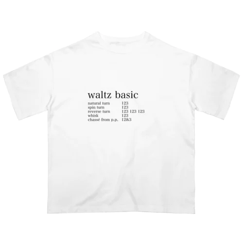 ワルツ　ベーシックフィガー オーバーサイズTシャツ