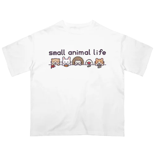 small animal life Oversized T-Shirt