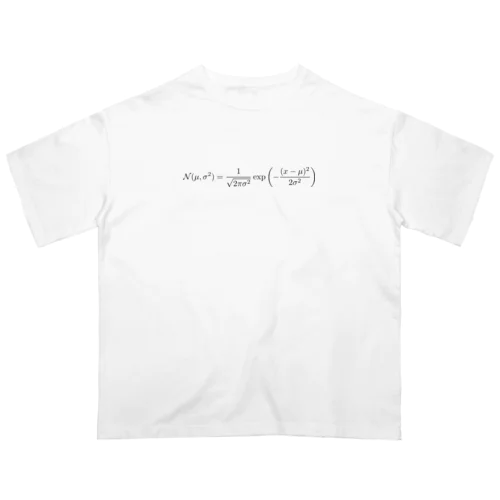 正規分布 - Normal distribution - Oversized T-Shirt