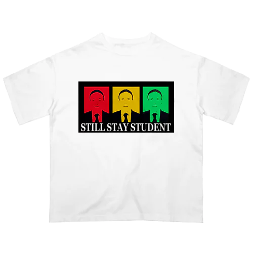 still stay student オーバーサイズTシャツ