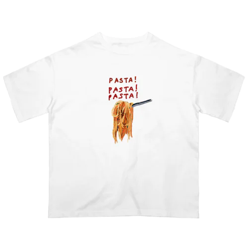 パスタ！ オーバーサイズTシャツ