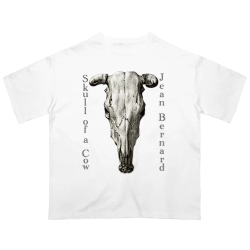 牛の頭蓋骨　ジーン・バーナード　Jean Bernard / Skull of a Cow Oversized T-Shirt