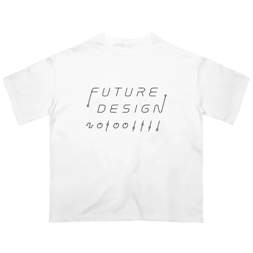 FUTURE DESIGN Tシャツ（黒ライン） オーバーサイズTシャツ