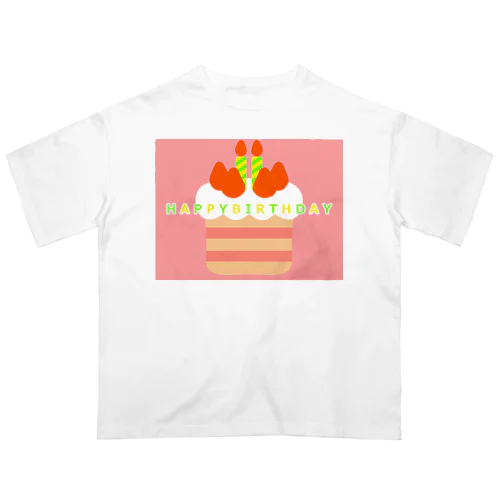 ポップなバースデーケーキのイラスト オーバーサイズTシャツ