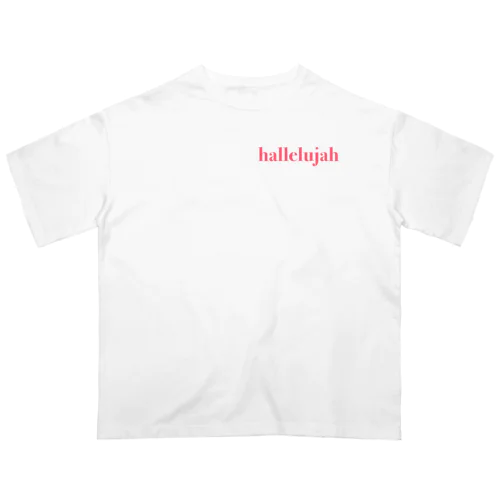 hallelujah オーバーサイズTシャツ