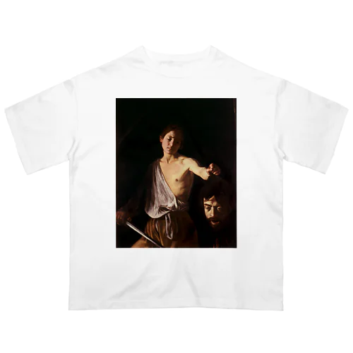 ゴリアテの頭を持つダヴィデ / David with the Head of Goliath オーバーサイズTシャツ