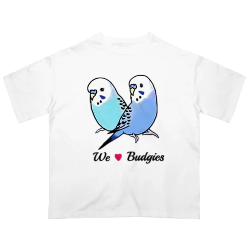 We ♡ Budgies (マンガバージョン） オーバーサイズTシャツ