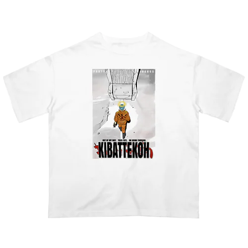 KIBATTEKOH Oversized T-Shirt