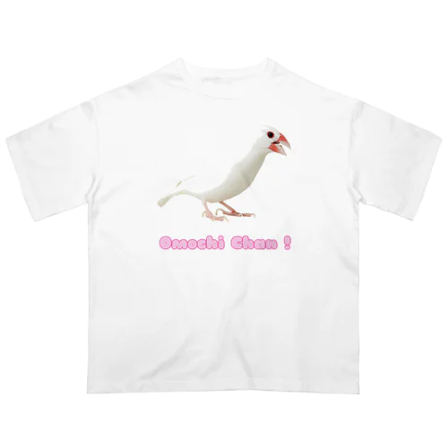 白文鳥のおもちちゃん オーバーサイズTシャツ