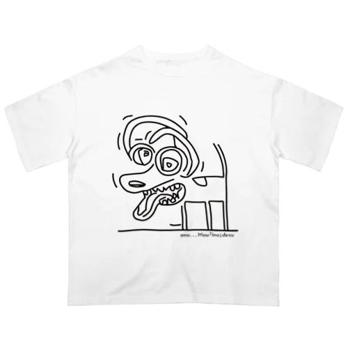 あの．．．一応『犬』です オーバーサイズTシャツ