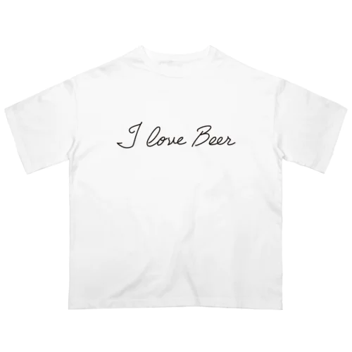 I love Beer オーバーサイズTシャツ