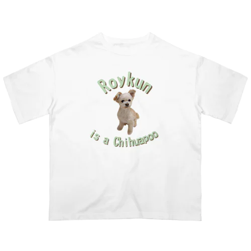 『ロイくんはチワプーです。』Ｂタイプ オーバーサイズTシャツ