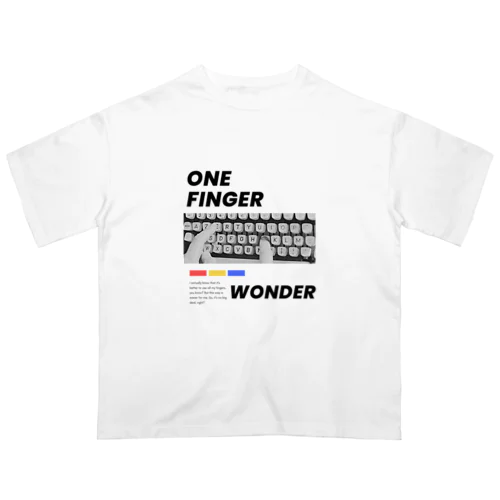 タイピングを人差し指だけを使う人が着てそうなTシャツ オーバーサイズTシャツ