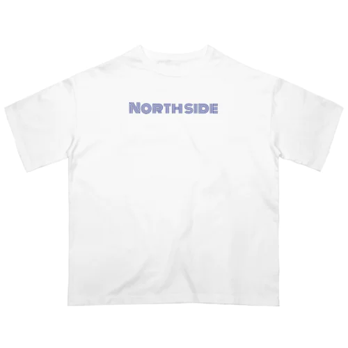 north side Oversized T-Shirt