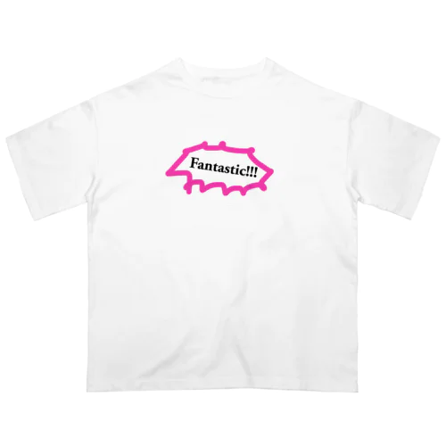 Fantastic!!! オーバーサイズTシャツ