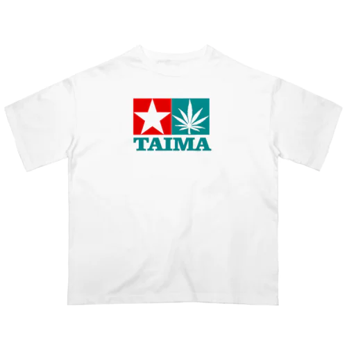 TAIMA 大麻 大麻草 マリファナ cannabis marijuana  オーバーサイズTシャツ