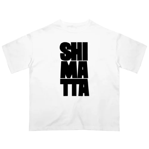 SHIMATTA black オーバーサイズTシャツ