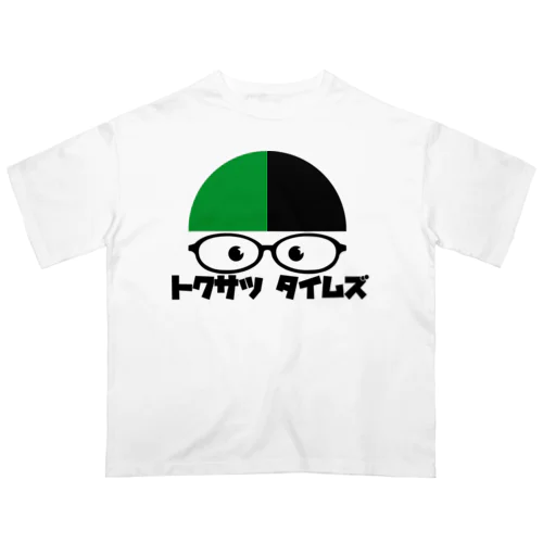 トクサツタイムズ オーバーサイズTシャツ