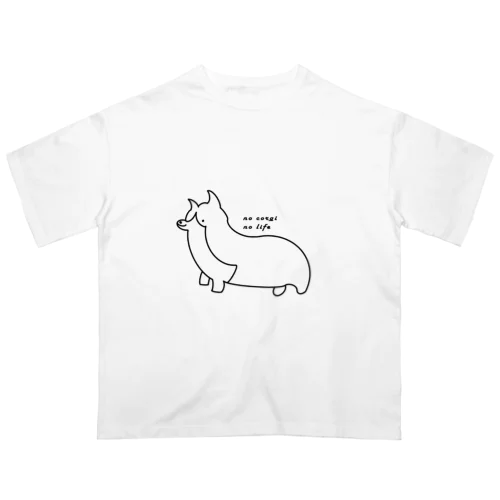 no corgi no life オーバーサイズTシャツ