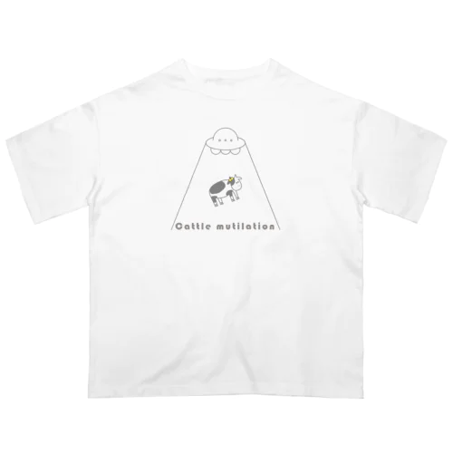 Cattle mutilation Oversized T-Shirt