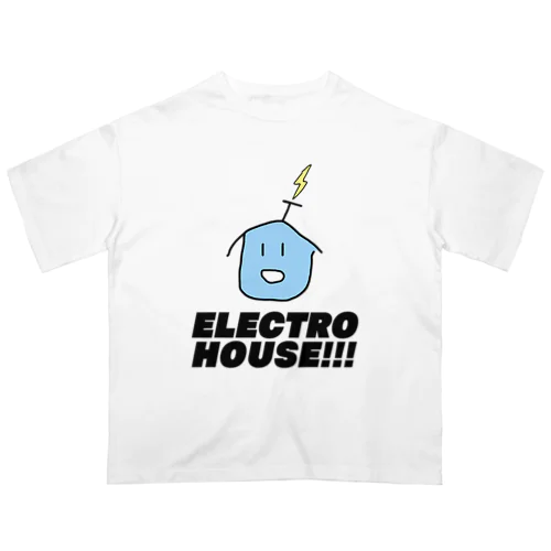 ELECTRO HOUSE!!! クロモジ Oversized T-Shirt