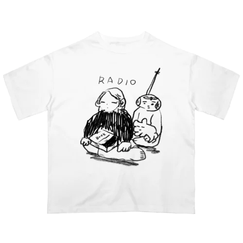ラジオ達 Oversized T-Shirt