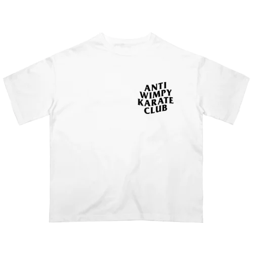 ANTI WIMPY KARATE CLUB オーバーサイズTシャツ