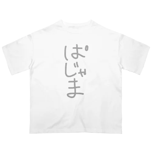 ぱじゃまTシャツ Oversized T-Shirt