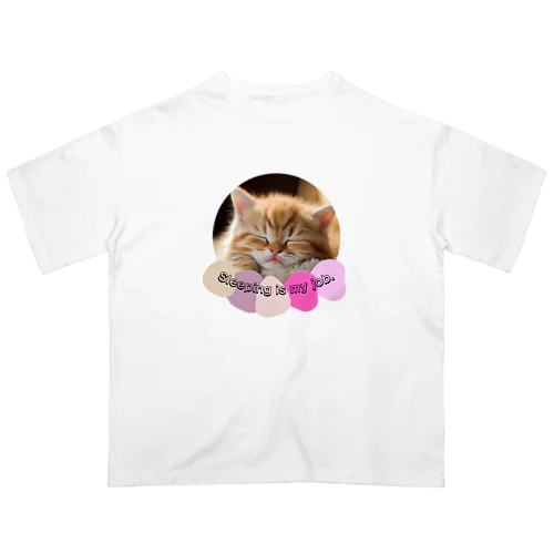 寝るのが猫の仕事 オーバーサイズTシャツ