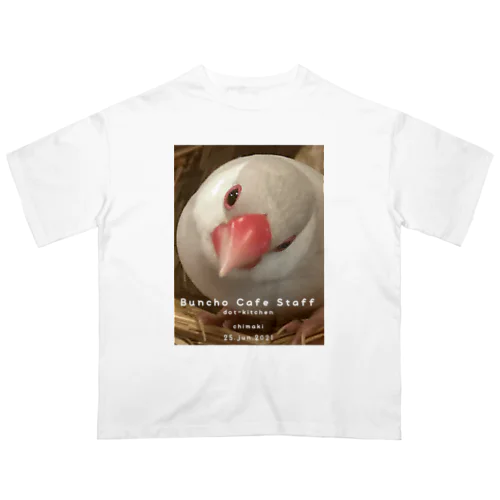 文鳥カフェスタッフTシャツ/ちまき Oversized T-Shirt