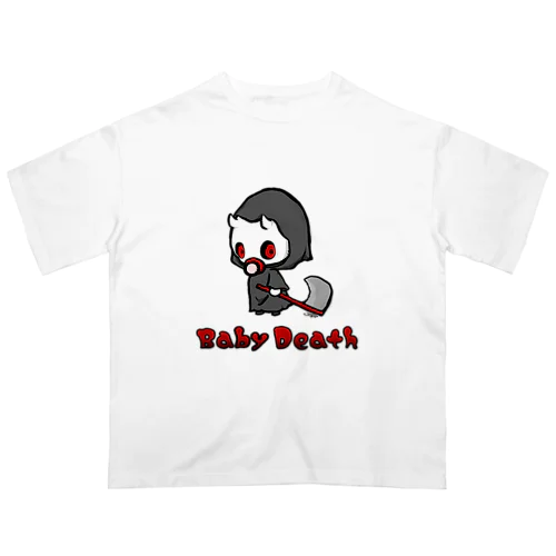 Baby Death オーバーサイズTシャツ