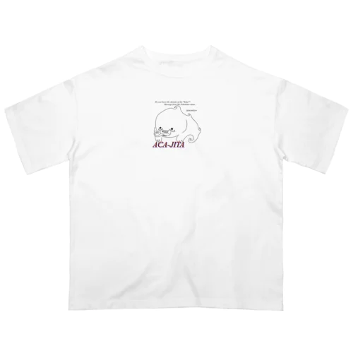 ねこひめの「ひめいと！」【あかじた】 Oversized T-Shirt