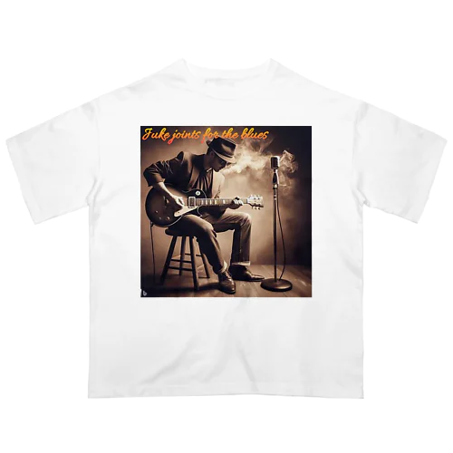 Juke joint for the blues オーバーサイズTシャツ