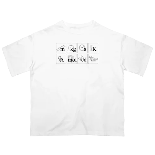 SI単位系(モノクロ) オーバーサイズTシャツ