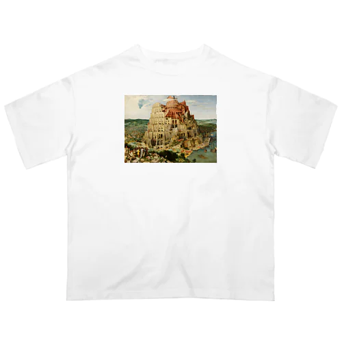 ブリューゲル「バベルの塔①」　ピーテル・ブリューゲルの絵画【名画】 オーバーサイズTシャツ