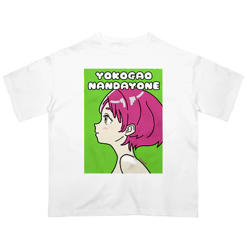 ヨコガオナンダヨネ オーバーサイズTシャツ