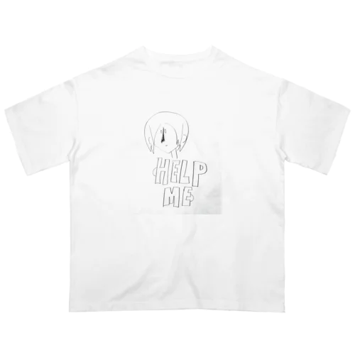 ヘルプミー オーバーサイズTシャツ