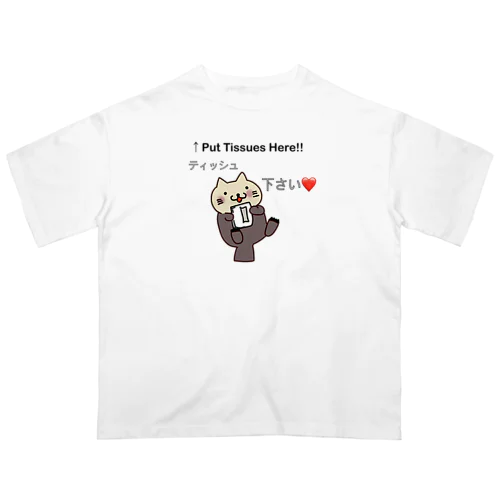 PutTissuesHere1 オーバーサイズTシャツ