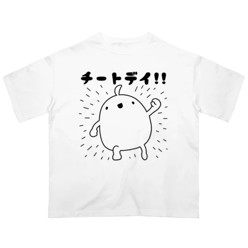 チートデイ!! Oversized T-Shirt