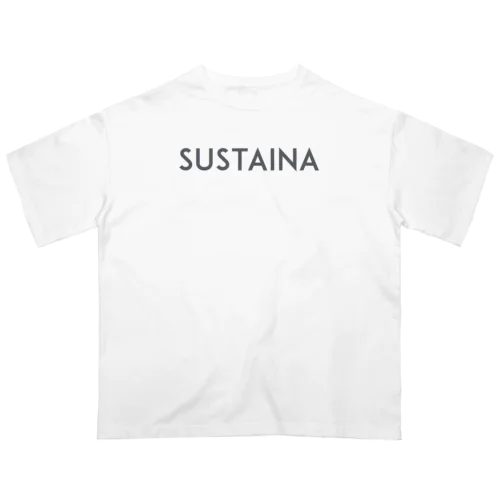 SUSTAINA（ロゴなしグレー文字） オーバーサイズTシャツ