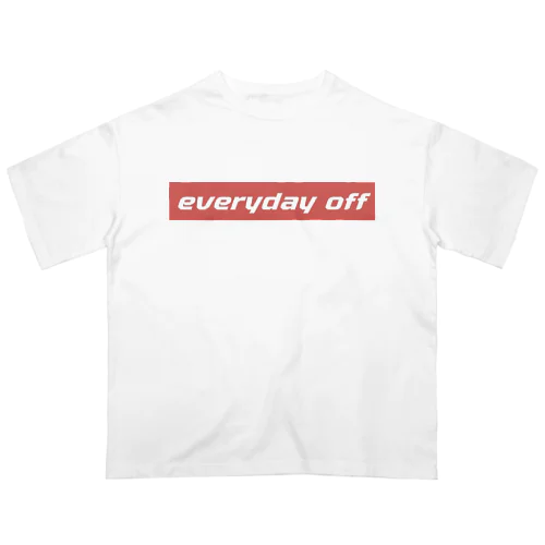 EVERYDAY OFF オーバーサイズTシャツ