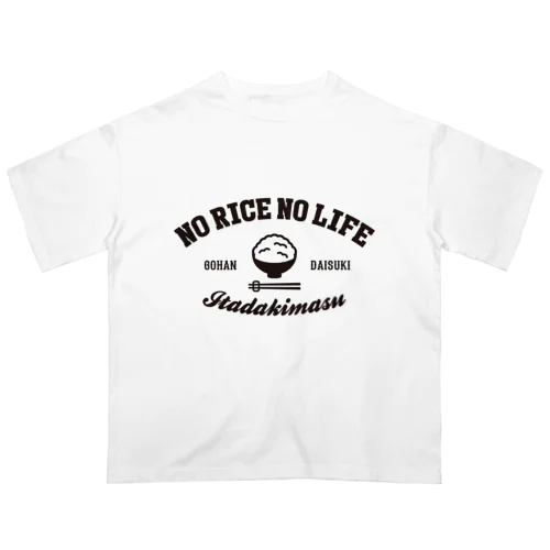 NO RICE NO LIFE ノーライスノーライフ オーバーサイズTシャツ