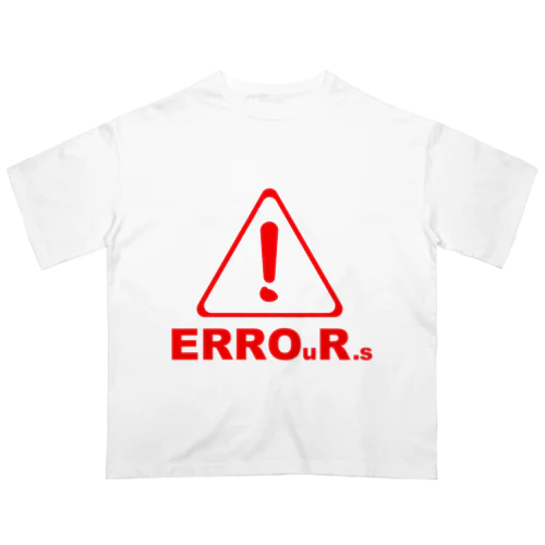 ERROuR.s オーバーサイズTシャツ