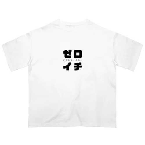 ゼロイチ Oversized T-Shirt