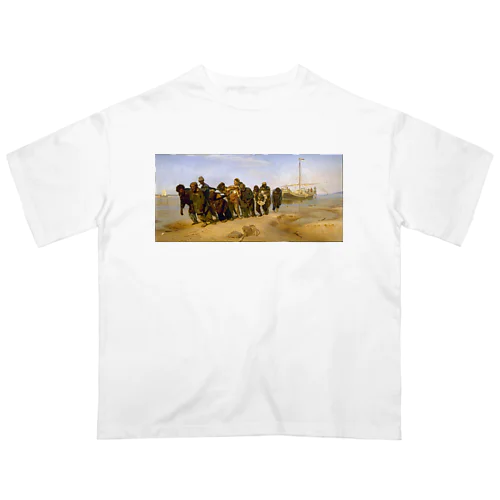 ヴォルガの船曳き / Barge Haulers on the Volga オーバーサイズTシャツ