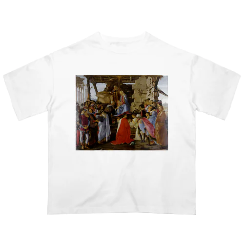 東方三博士の礼拝 / Adoration of the Magi オーバーサイズTシャツ