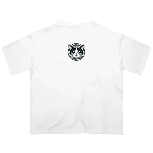 NOCAT, NO HAPPINESS Oversized T-Shirt