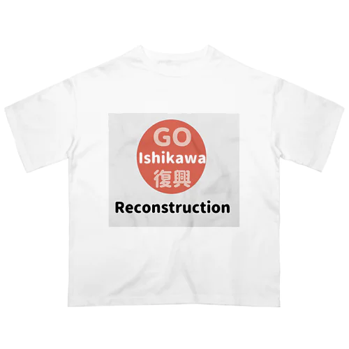 石川復興 Oversized T-Shirt